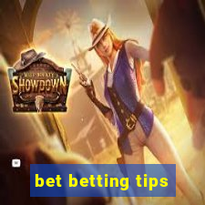 bet betting tips